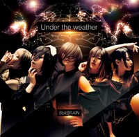 8bitBRAIN「Under the weather」Type-Aジャケット