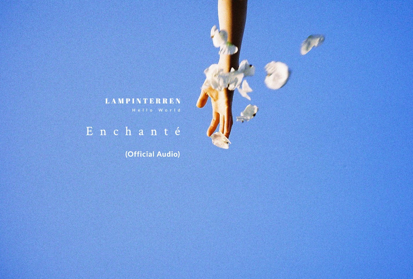 LAMP IN TERREN「Enchante (Official Audio)」より。
