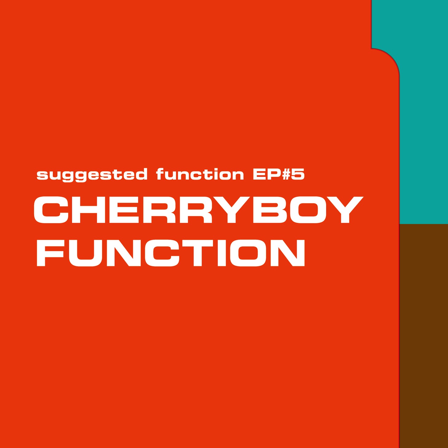 CHERRYBOY FUNCTION「suggested function EP#5」ジャケット