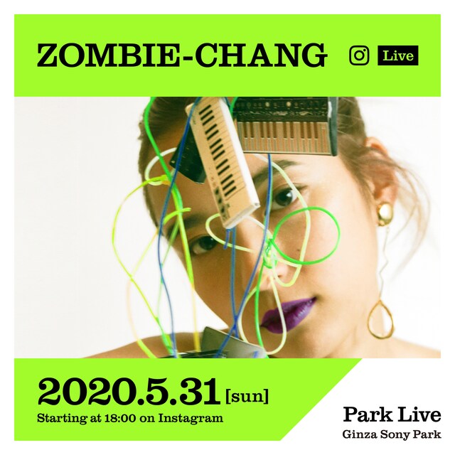 「Park Live -STAYHOME-」ZOMBIE-CHANG