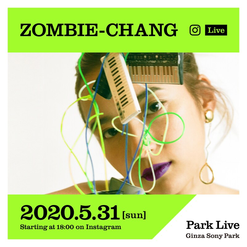 「Park Live -STAYHOME-」ZOMBIE-CHANG