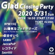 「Glad Closing Party」ビジュアル