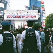 Have a Nice Day!「TOO LONG VACATION」配信ジャケット