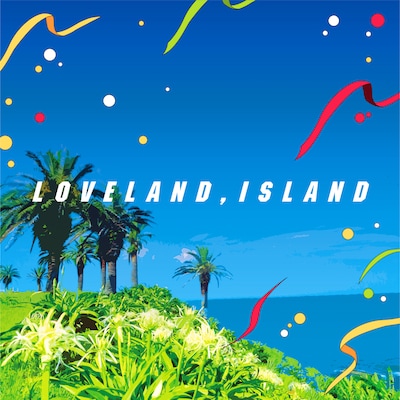 宮里陽太、エリアンナ、矢野博康「LOVELAND, ISLAND」配信ジャケット