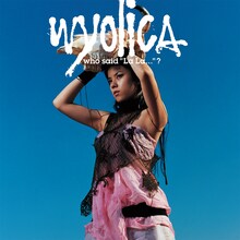 Wyolica「who said "La La…"?」ジャケット