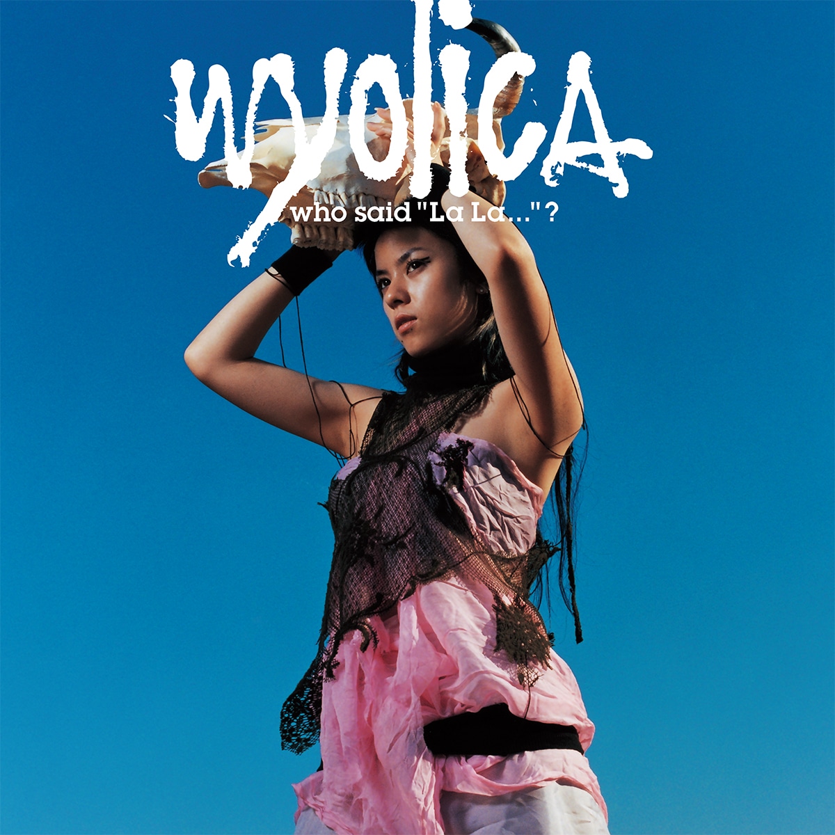 Wyolica「who said "La La…"?」ジャケット