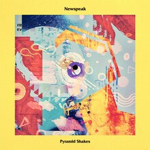 Newspeak「Pyramid Shakes」配信ジャケット