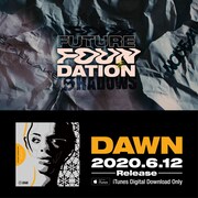 FUTURE FOUNDATION「DAWN」配信告知ビジュアル。