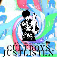 「CULTBOYS JUSTLISTEN」バナー