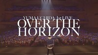 内田雄馬「YUMA UCHIDA 1st LIVE『OVER THE HORIZON』」より。