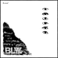 BLYY「Between man and time crYstaL poetrY is in motion.」ジャケット