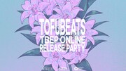 「tofubeats - TBEP ONLINE RELEASE PARTY」告知ビジュアル