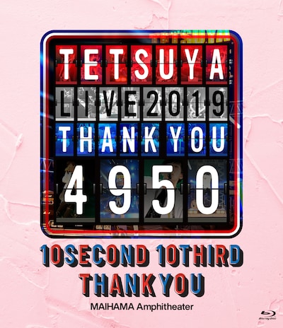 TETSUYA「TETSUYA LIVE 2019 THANK YOU 4950」Blu-rayジャケット