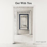 DEEP SQUAD「Get With You」配信ジャケット
