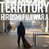 藤原ヒロシ「TERRITORY」配信ジャケット
