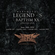 BABYMETAL「LEGEND - S - BAPTISM XX - ONLINE LIVE」告知画像