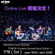 「FREDERHYTHM ONLINE『FABO!!～Frederic Acoustic Band Online～』」ビジュアル