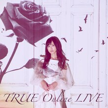 TRUE「TRUE Online LIVE」メインビジュアル