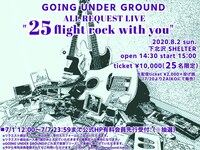 GOING UNDER GROUND「ALL REQUEST LIVE『25 flight rock with you』」 告知ビジュアル