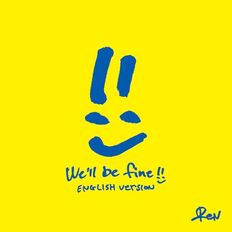 ReN「We'll be fine（English Version）」配信ジャケット