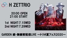 H ZETTRIO「GARDEN 続・無観客配信 LIVE ～トリオ夏フェス 2020～」告知ビジュアル