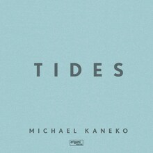 Michael Kaneko「Tides」配信ジャケット