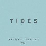 Michael Kaneko「Tides」配信ジャケット