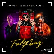 iakopo, OZworld, Wil Make-It「Fade Away」配信ジャケット