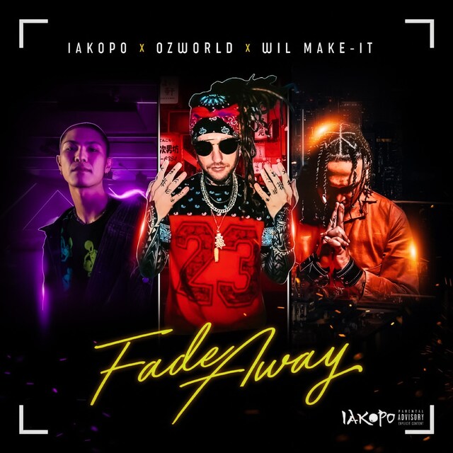 iakopo, OZworld, Wil Make-It「Fade Away」配信ジャケット