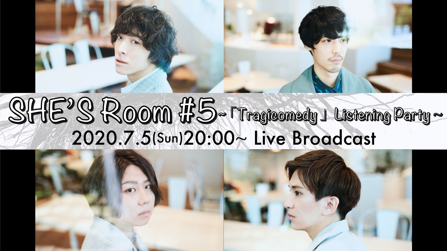 「SHE'S Room #5 ～『Tragicomedy』Listening Party～」告知ビジュアル
