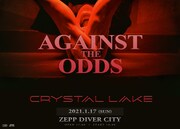 Crystal Lake「AGAINST THE ODDS」告知用ビジュアル