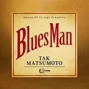 Tak Matsumoto「Bluesman」ジャケット
