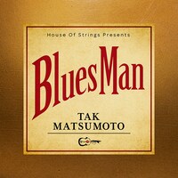 Tak Matsumoto「Bluesman」ジャケット