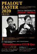 「PEALOUT EASTER 2020（復活祭） ～フジロックフェスでの解散ライブから15年となるこの日…～」告知ビジュアル