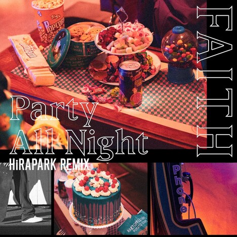 FAITH「Party All Night（HiRAPARK Remix）」配信ジャケット