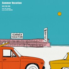 KEN THE 390「Summer Vacation feat. PES, Ymagik（Prod by Shin Sakiura）」配信ジャケット