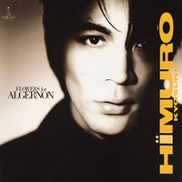 氷室京介「Flowers for Algernon」ジャケット