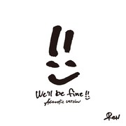 ReN「We'll be fine(Acoustic Version)」配信ジャケット
