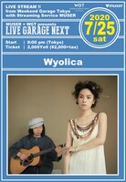 「Wyolica単独無観客配信ライブ」フライヤー