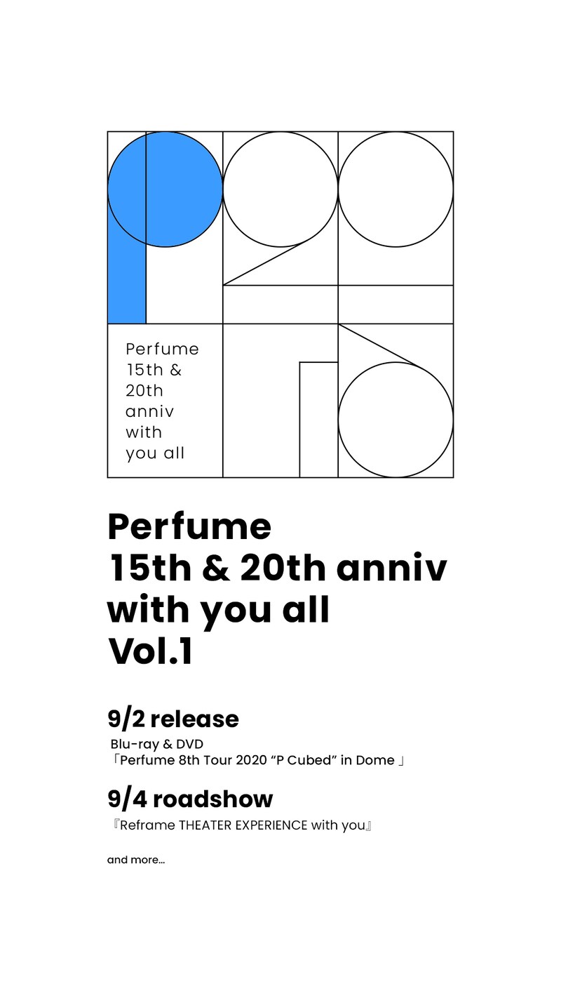 「Perfume 15th & 20th anniv with you all」Vol.1告知ビジュアル