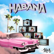 餓鬼レンジャー「HABANA」配信ジャケット