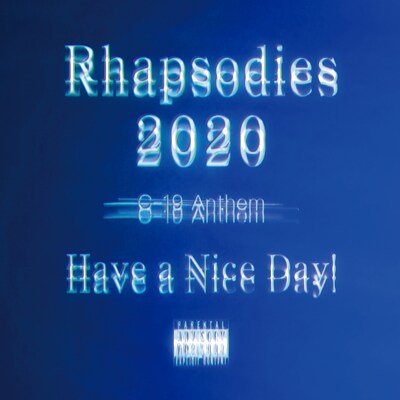 Have a Nice Day!「Rhapsodies 2020」ジャケット