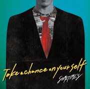 SOMETIME'S「Take a chance on yourself」配信ジャケット