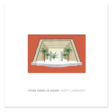 YOUR SONG IS GOOD「SOFT LANDING - 20th Anniversary Oneman Live Show at日比谷野外大音楽堂-」ジャケット