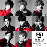 Super Break Dawn「Raise Your Heart」B Ver.ジャケット