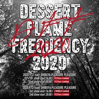 「Dessert Flame Frequency 2020」告知ビジュアル
