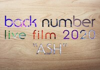 back number「back number live film 2020 "ASH"」キービジュアル