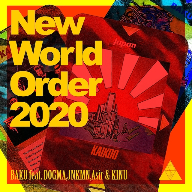 BAKU「New World Order 2020 feat. DOGMA, JNKMN, Asir & KINU」配信ジャケット