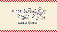 「FUDGE & Post Night」ビジュアル