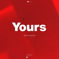 三浦大知「Yours」配信ジャケット
